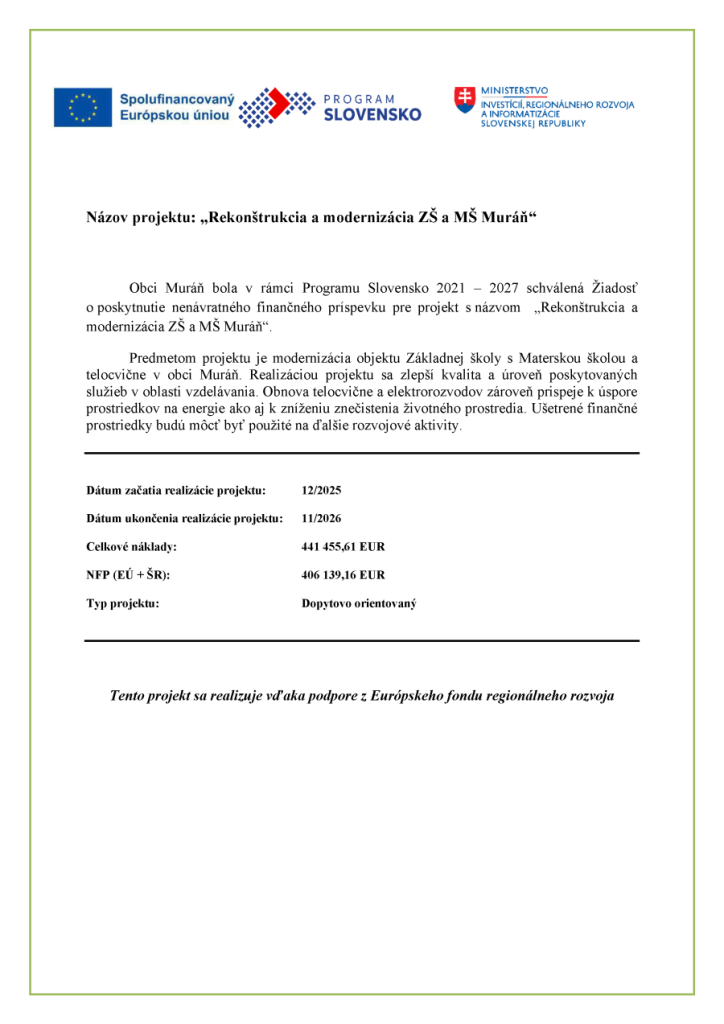  Rekonštrukcia a&nbsp;modernizácia ZŠ a&nbsp;MŠ Muráň